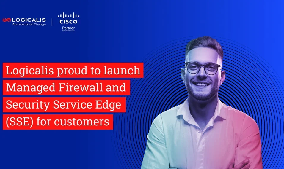 Logicalis launch Managed Firewall and SSE